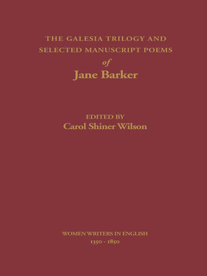 cover image of The Galesia Trilogy and Selected Manuscript Poems of Jane Barker